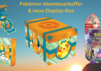 Pokémon Neuheiten: Paldea-Abenteuerkoffer und Display-Box “Gewalten der Zeit“ vorbestellen