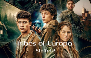 Netflix | Tribes of Europa -Staffel 2: Alle Infos zu Start, Inhalt und Besetzung