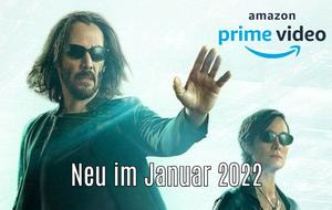 Amazon Prime Video: Neu im Januar 2022 | Alle Highlights