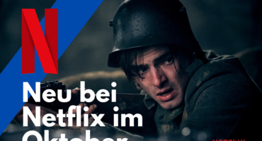 Neu bei Netflix im Oktober 2022 – Alle neuen Serien und Filme | Übersicht