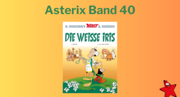 Neuer Asterix-Comic: “Die weiße Iris“ als Standard-, Luxus-Edition & Hörspiel kaufen