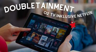 Doubletainment bei o2 inklusive Netflix