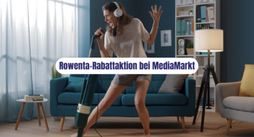 Rowenta Rabattaktion bei MediaMarkt