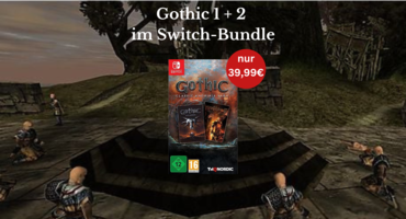 “Gothic Classic Khorinis Saga“ für Switch: Die besten "Gothic"-Teile im Bundle vorbestellen