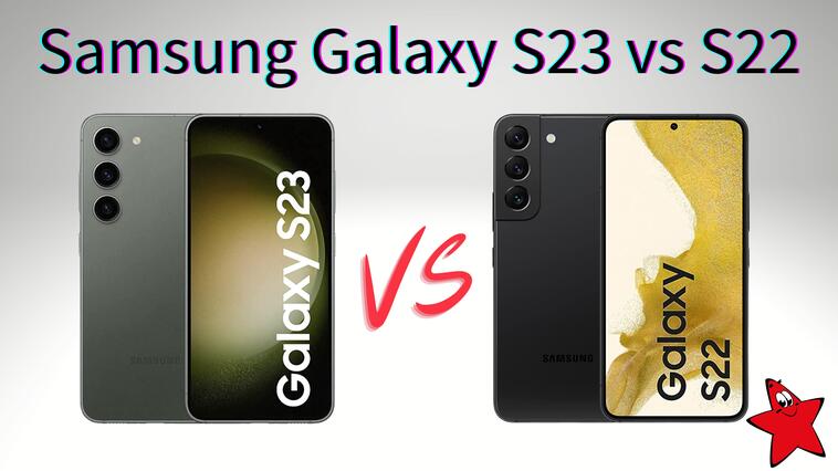 Samsung Galaxy S22 vs S23: Welches Smartphone lohnt sich für dich?