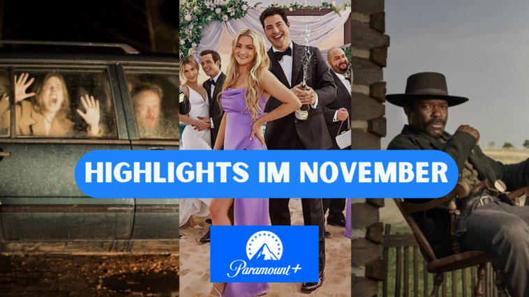 Streaming Highlights Paramount+ im November