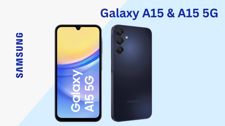 Samsung Galaxy A15 & A15 5G