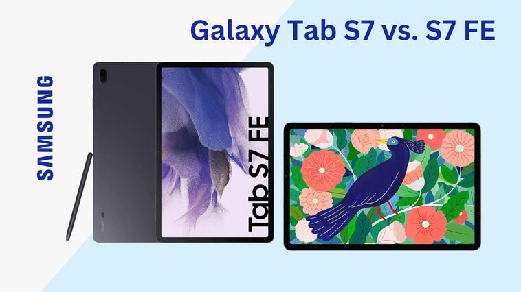 Samsung Galaxy Tab S7 und S7 FE im Vergleich