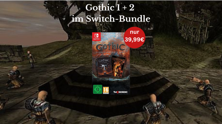 “Gothic Classic Khorinis Saga“ für Switch: Die besten "Gothic"-Teile im Bundle vorbestellen
